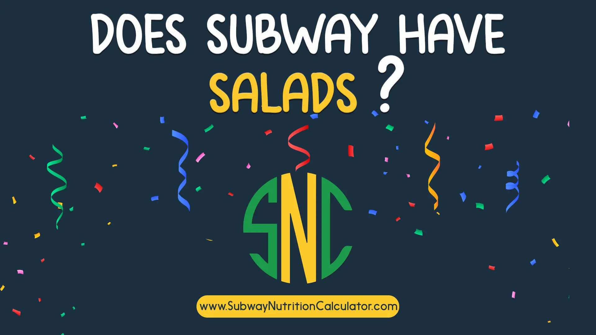 does subway have salads
                